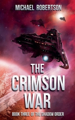 The Crimson War by Robertson, Michael