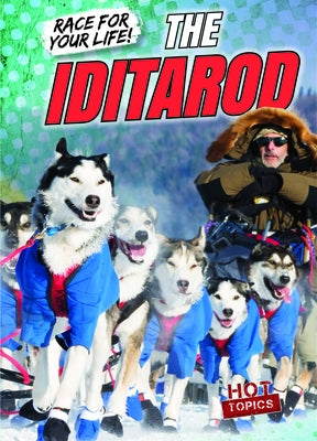 The Iditarod by Mikoley, Kate