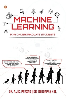 Machine Learning For Undergraduate Students by Prasad, A. J. K.