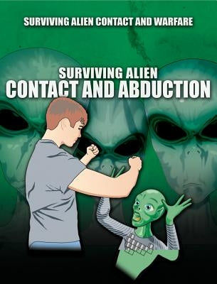 Surviving Alien Contact and Abduction by Page, Sean T.