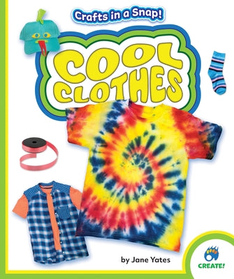 Cool Clothes by Yates, Jane