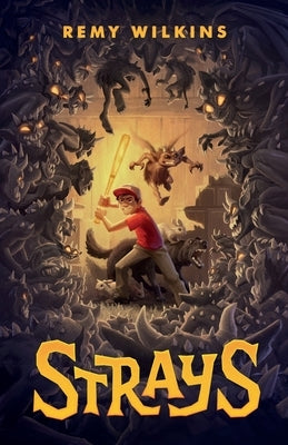 Strays by Wilkins, Remy