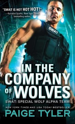 In the Company of Wolves by Tyler, Paige