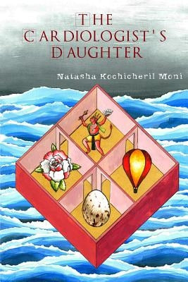 The Cardiologist's Daughter by Moni, Natasha Kochicheril