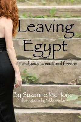 Leaving Egypt: ...a travel guide by McHone, Suzanne