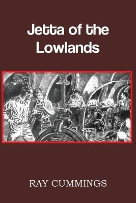 Jetta of the Lowlands by Cummings, Ray