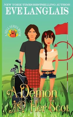 A Demon and her Scot by Langlais, Eve
