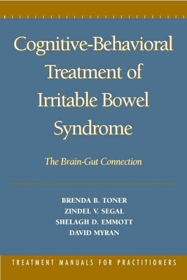 Cognitive-Behavioral Treatment of Irritable Bowel Syndrome: The Brain-Gut Connection by Toner, Brenda B.