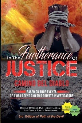 In The Furtherance of Justice by DeMille, Dianne