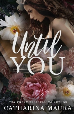 Until You by Maura, Catharina