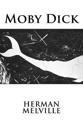 Moby Dick by Melville, Herman