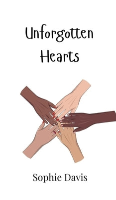 Unforgotten Hearts by Davis, Sophie