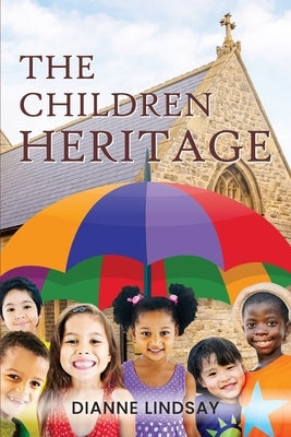 The Children Heritage by Lindsay, Diane