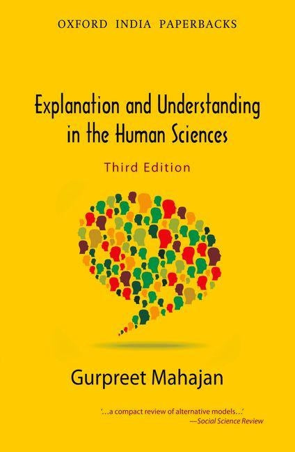 Explanation and Understanding in the Human Sciences by Mahajan, Gurpreet