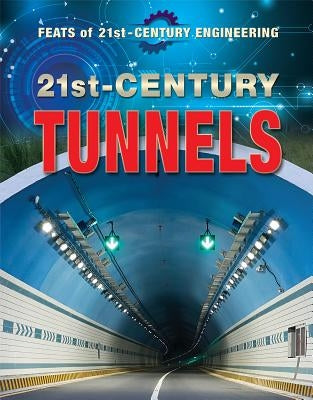 21st-Century Tunnels by Blankenship, Leeann