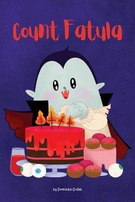 Count Fatula by Goląb, Dominika