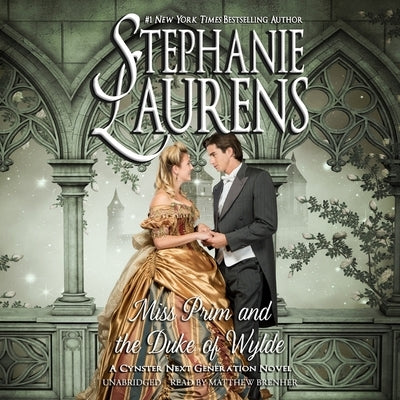 Miss Prim and the Duke of Wylde by Laurens, Stephanie