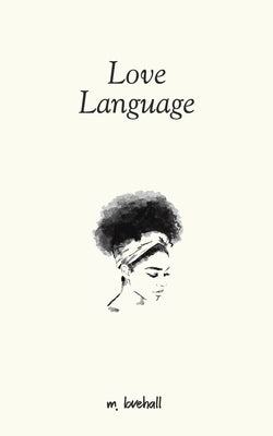 Love Language by Lovehall, Matthew