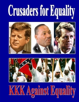 Crusaders for Equality by Gipson, Therlee