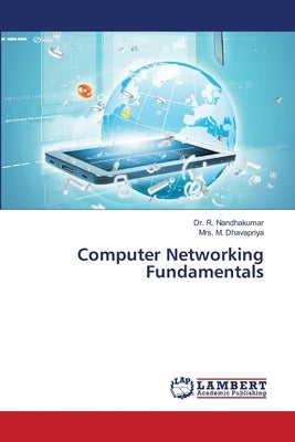 Computer Networking Fundamentals by Nandhakumar, R.