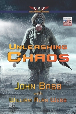 Unleashing Chaos: A Last Brigade Prequel by Webb, William Alan