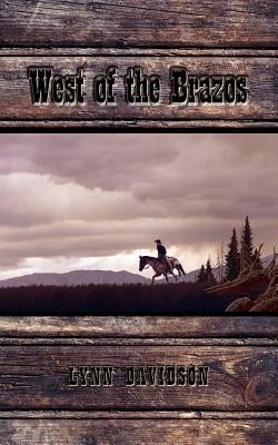 West of the Brazos by Davidson, Lynn