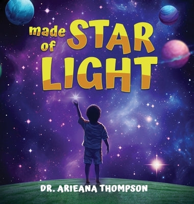 Made of Starlight by Thompson, Arieana