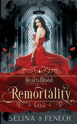 Remortality by Fenech, Selina A.