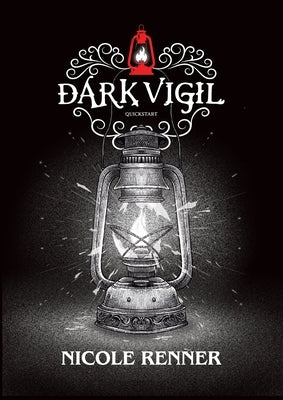 Dark Vigil Quickstart by Renner, Nicole