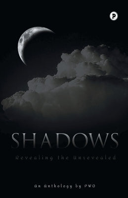 Shadows by Poetry World Org