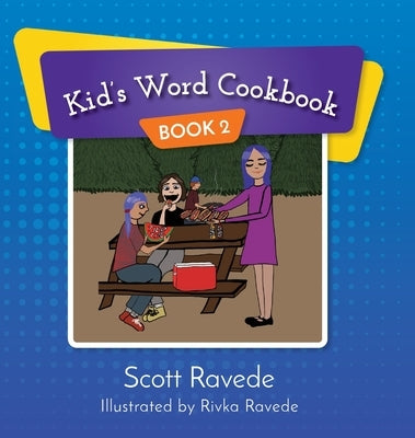 Kid's Word Cookbook 2 by Ravede, Scott