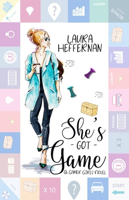 She's Got Game by Heffernan, Laura