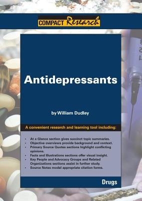Antidepressants by Dudley, William