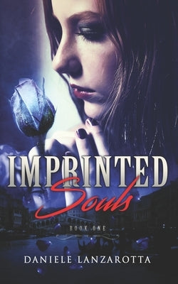 Imprinted Souls by Lanzarotta, Daniele
