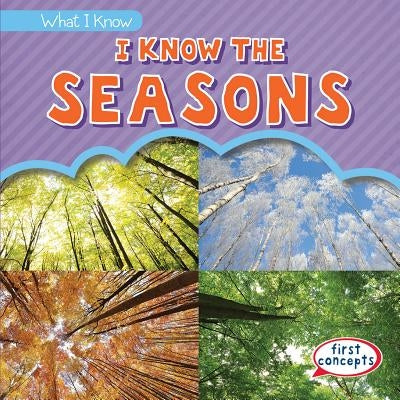 I Know the Seasons by Welzen, Jon