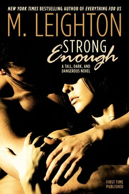 Strong Enough by Leighton, M.
