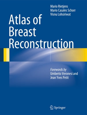 Atlas of Breast Reconstruction by Rietjens, Mario