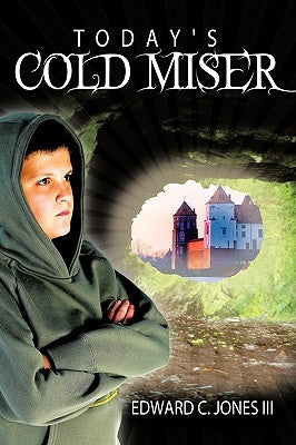 Today's Cold Miser by Jones, Edward C., III