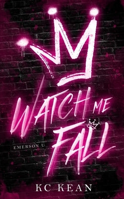 Watch Me Fall by Kean, Kc