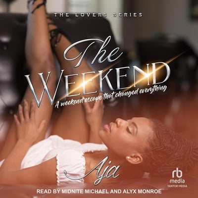 The Weekend by Aja