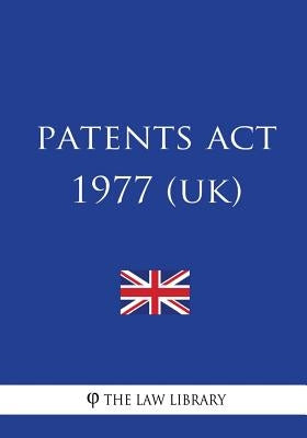 Patents Act 1977 (UK) by The Law Library