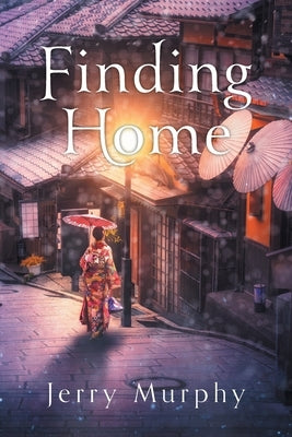 Finding Home by Murphy, Jerry