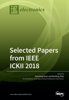 Selected Papers from IEEE ICKII 2018 by Meen, Teen-Hang