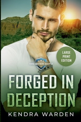 Forged in Deception by Warden, Kendra
