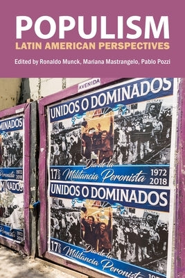Populism: Latin American Perspectives by Munck, Professor Ronaldo