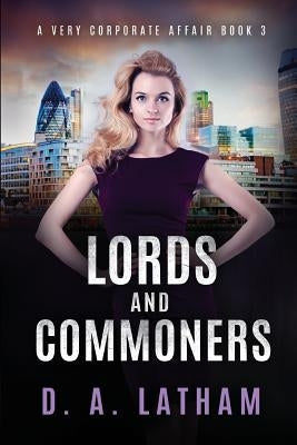A Very Corporate Affair Book 3 by Latham, D. a.
