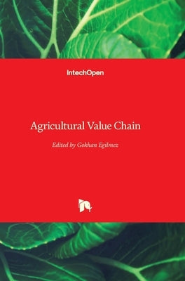 Agricultural Value Chain by Egilmez, Gokhan