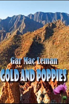 Gold and Poppies by Mac Leman, Gar