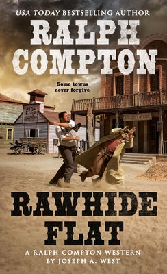 Rawhide Flat by West, Joseph A.