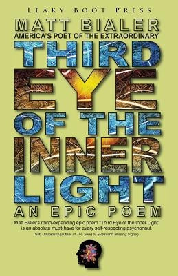 Third Eye of the Inner Light by Bialer, Matt